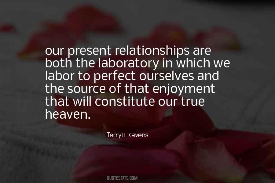 Quotes About Present Relationships #148500