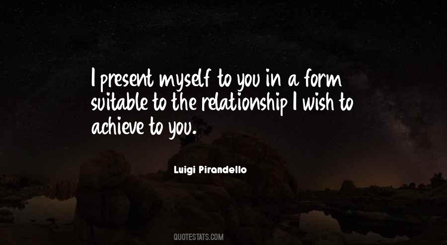 Quotes About Present Relationships #1685850