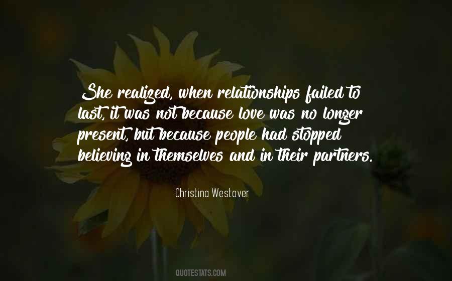Quotes About Present Relationships #570332