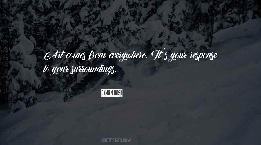 Quotes About Art Everywhere #1216726