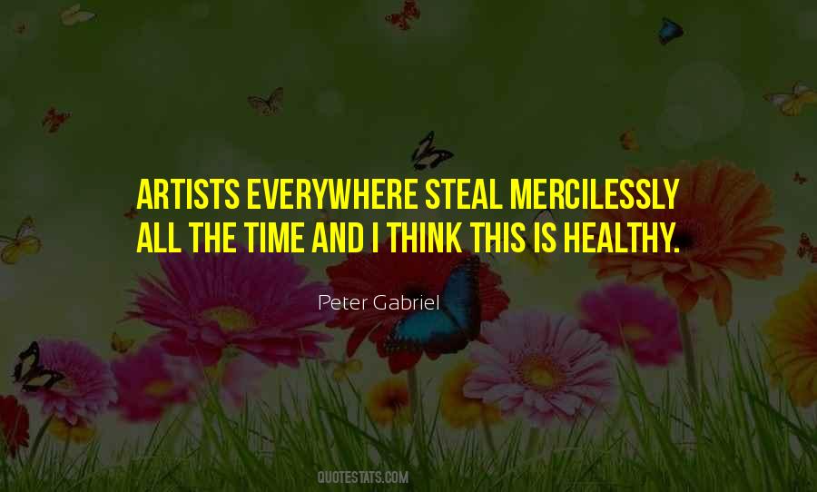 Quotes About Art Everywhere #1478141