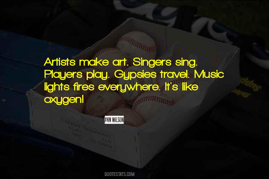 Quotes About Art Everywhere #557341