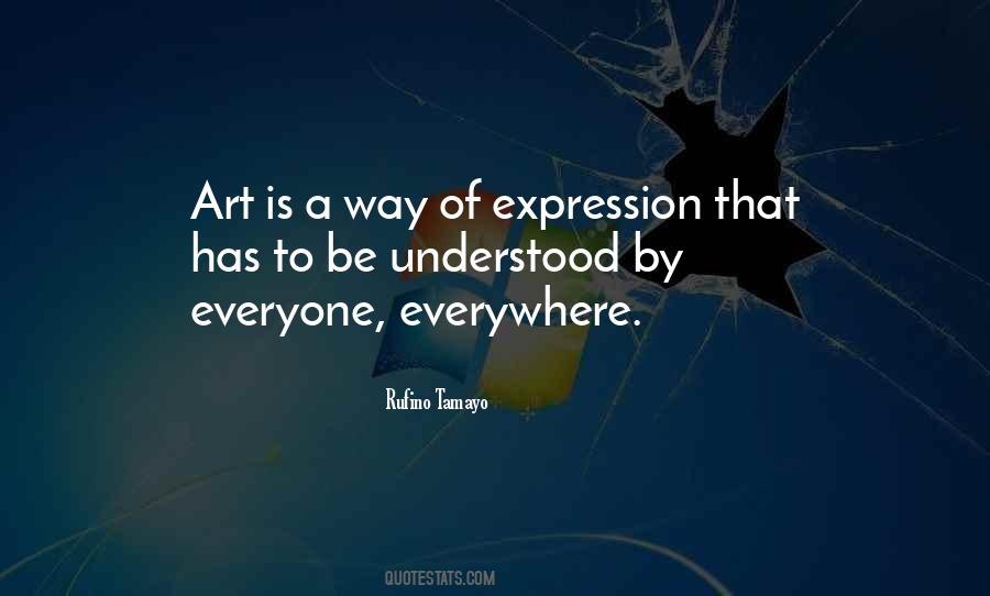 Quotes About Art Everywhere #998750