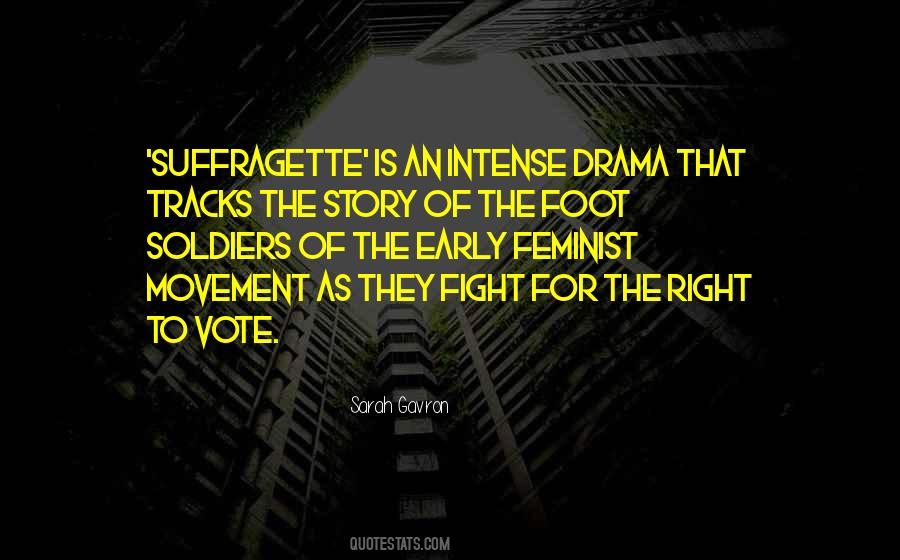 Quotes About Feminist Movement #420406
