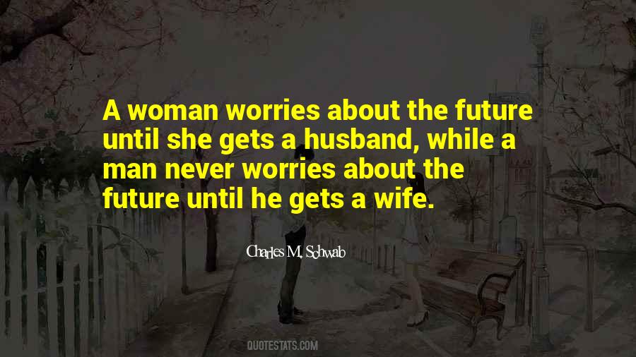 Quotes About Future Wife #581071
