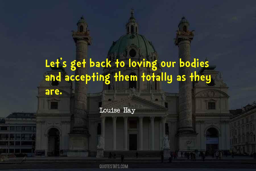 Quotes About Loving Our Bodies #1758812