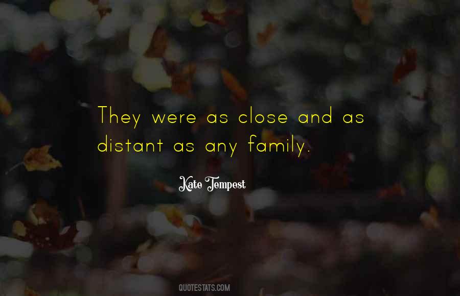 Quotes About Distant Family #134789