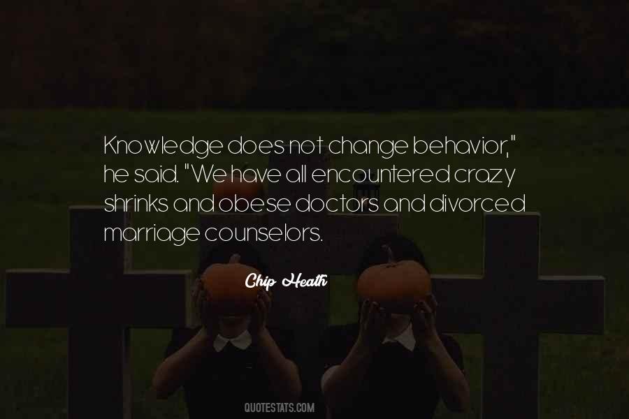 Crazy Change Quotes #1046628