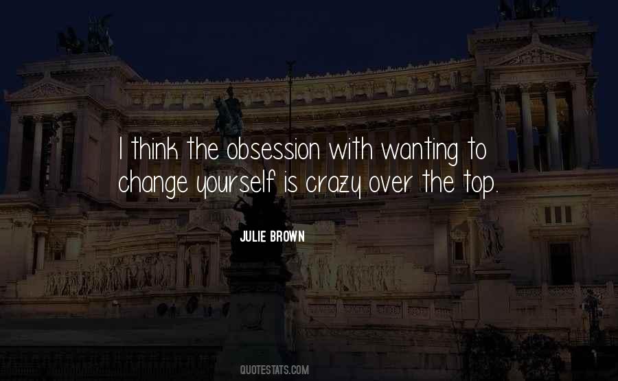 Crazy Change Quotes #104912