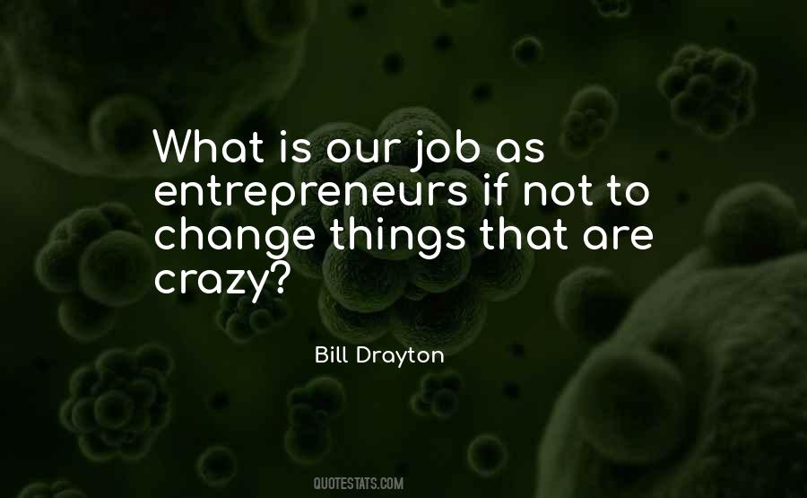 Crazy Change Quotes #1649618