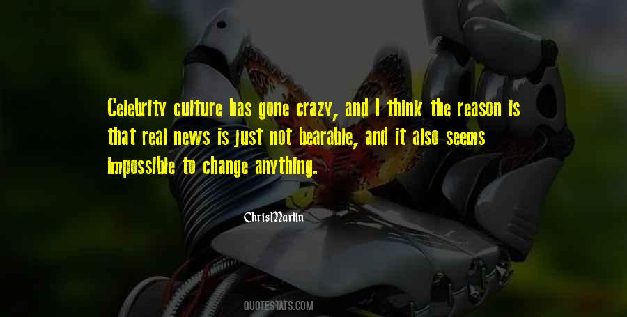 Crazy Change Quotes #1782435