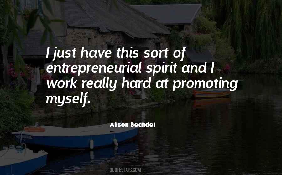 Quotes About Entrepreneurial Spirit #1547671