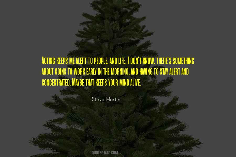 Quotes About Life In The Morning #361641