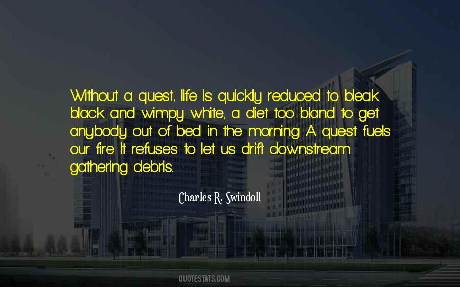 Quotes About Life In The Morning #445307