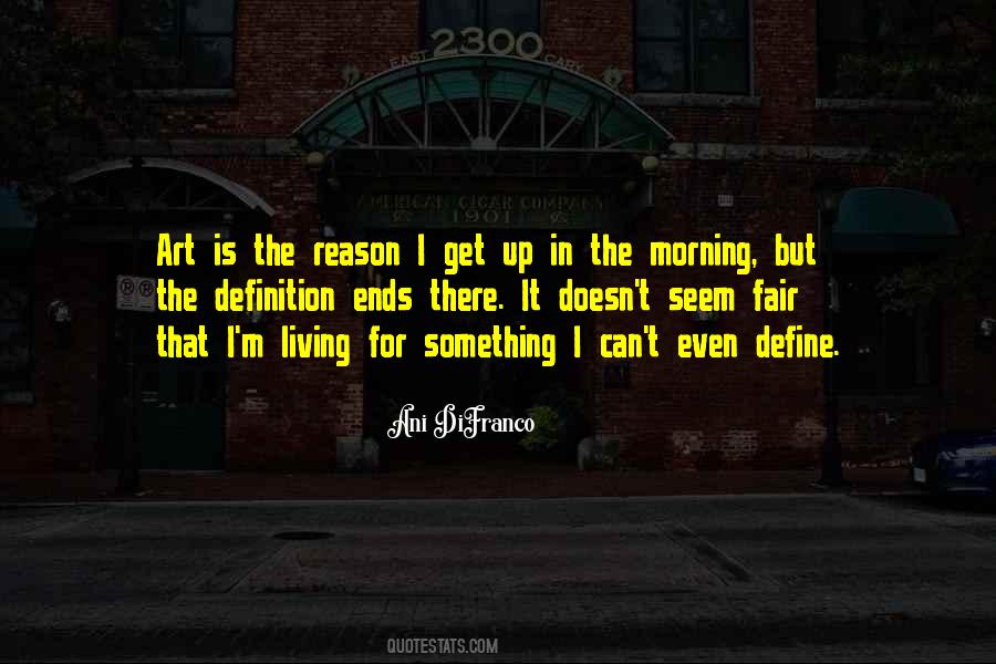 Quotes About Life In The Morning #484825