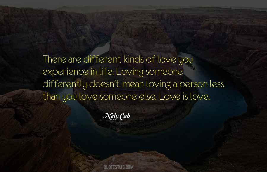 Quotes About Different Kinds Of Love #1691944
