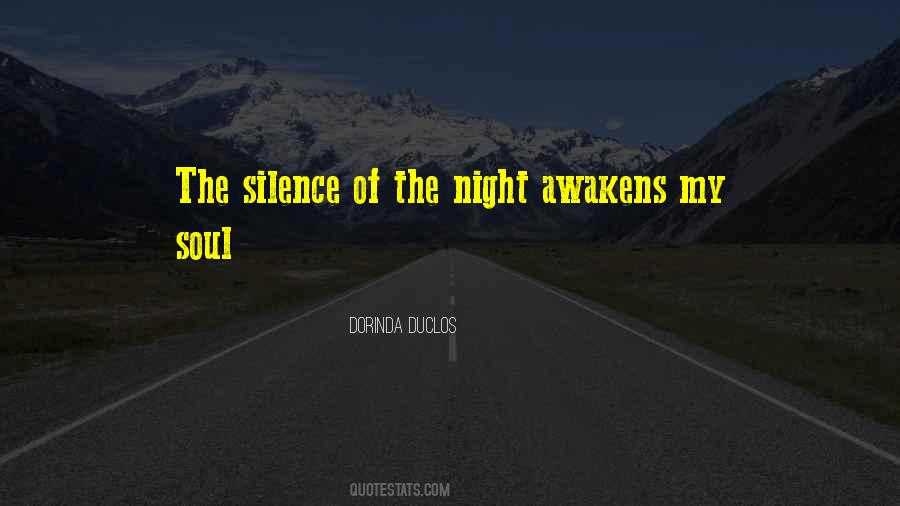 Quotes About The Silence Of The Night #1004914