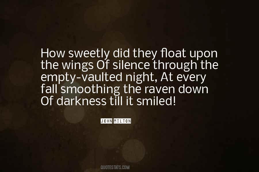 Quotes About The Silence Of The Night #1287391