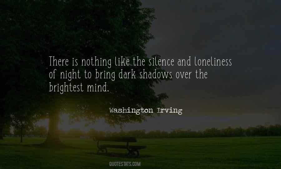 Quotes About The Silence Of The Night #1503581