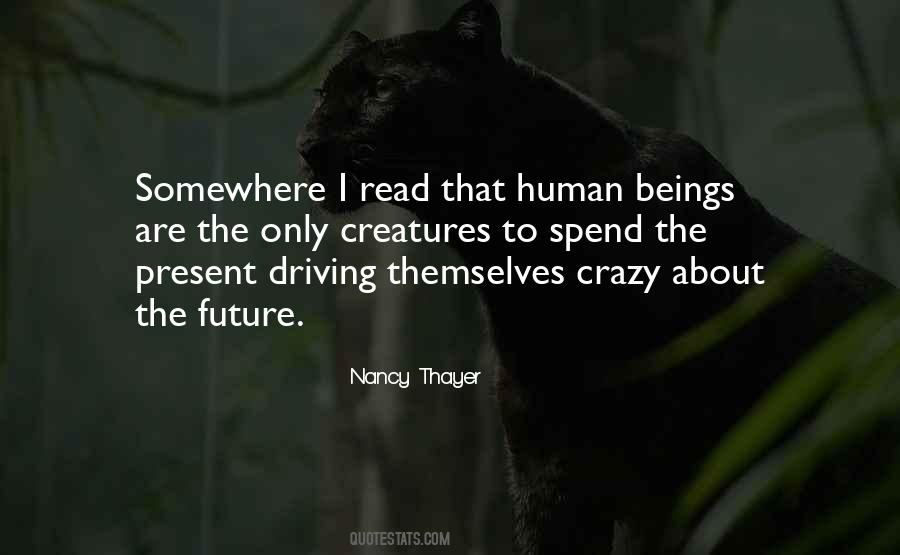 Quotes About Driving You Crazy #1105605