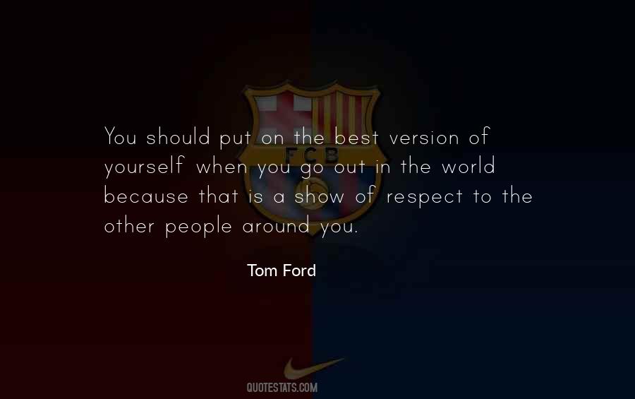 Best Version Of You Quotes #1491971