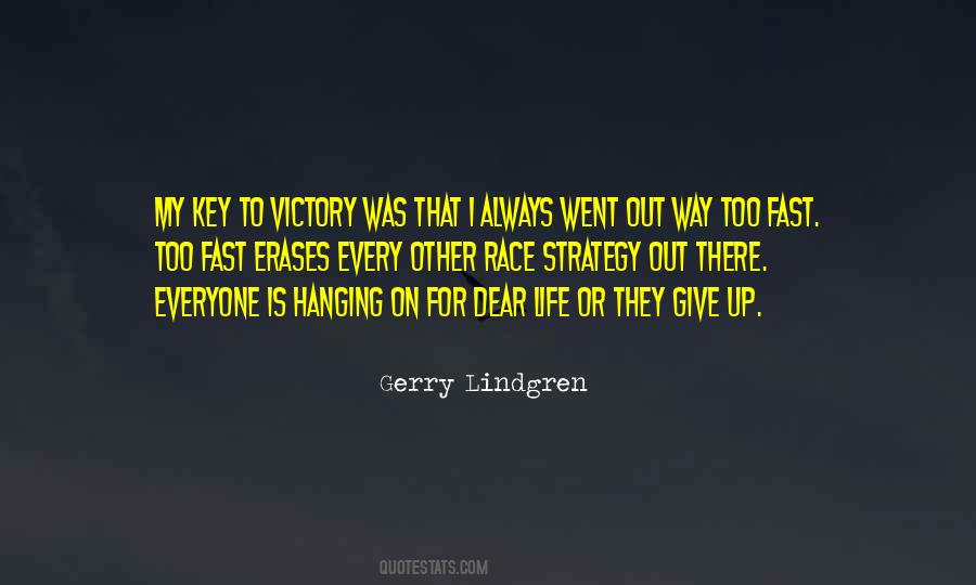 Quotes About Giving Up On Life #1312102