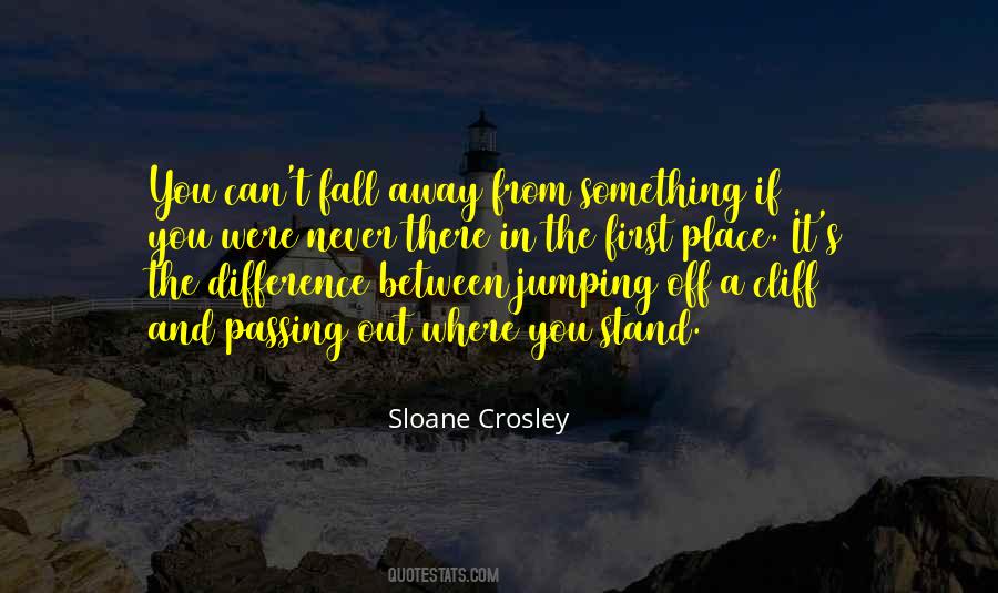 Fall Away Quotes #800880