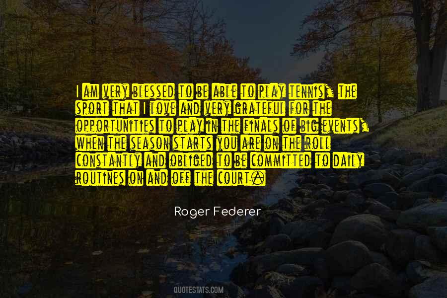 Federer Roger Quotes #1320171