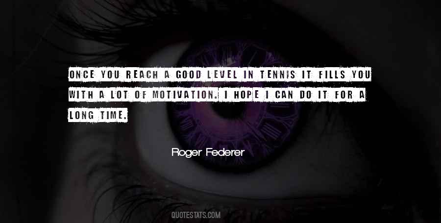 Federer Roger Quotes #143932