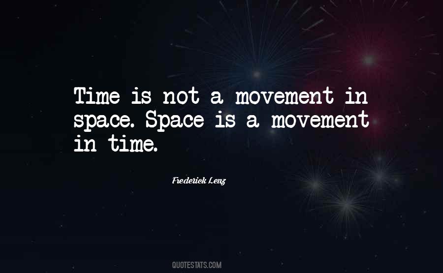 Quotes About Time Space #69461