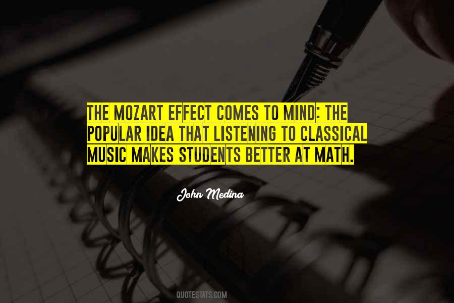 Quotes About The Mozart Effect #352746