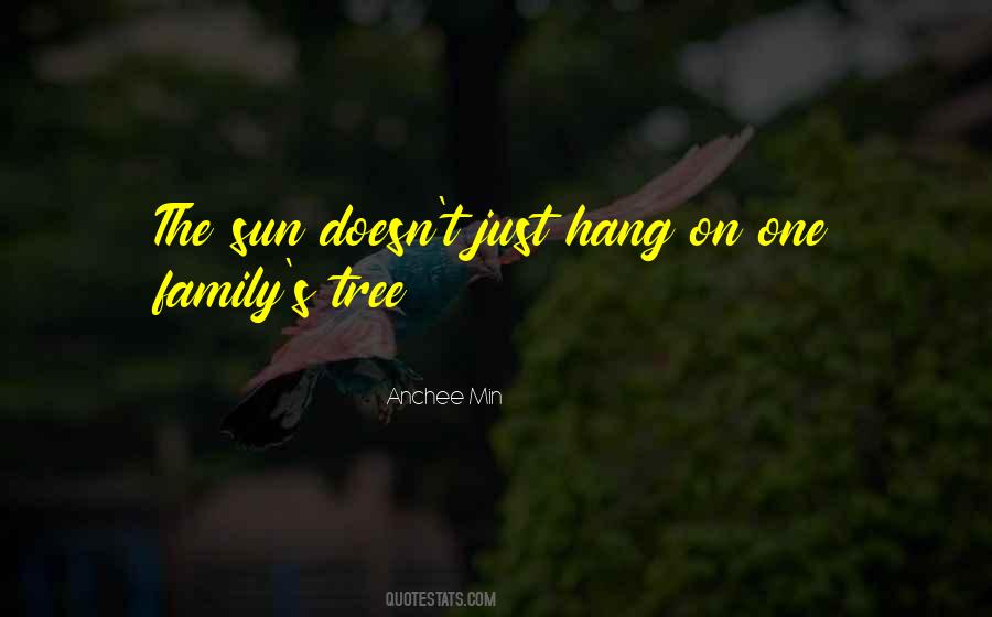 Quotes About The Family Tree #1391337