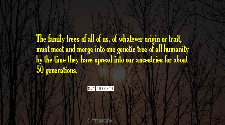 Quotes About The Family Tree #1741205