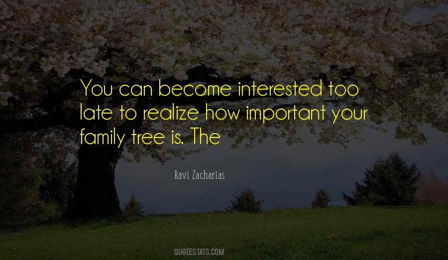 Quotes About The Family Tree #559649