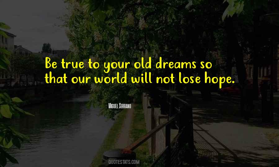 Old Dreams Quotes #1814974