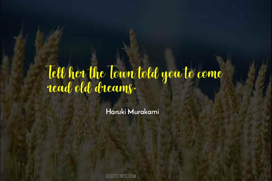 Old Dreams Quotes #1849400