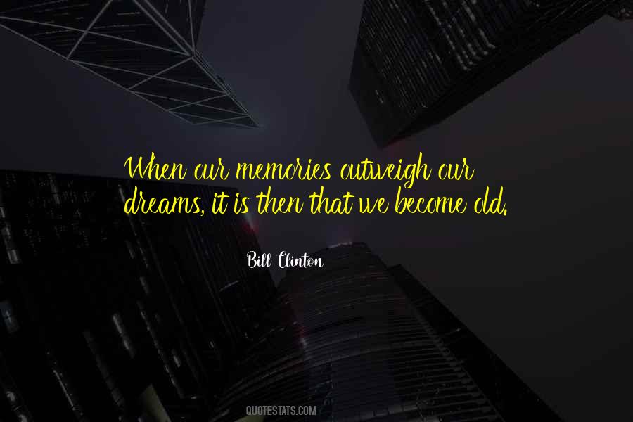 Old Dreams Quotes #675898