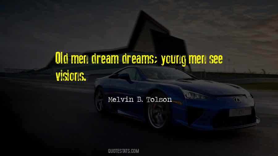 Old Dreams Quotes #844346
