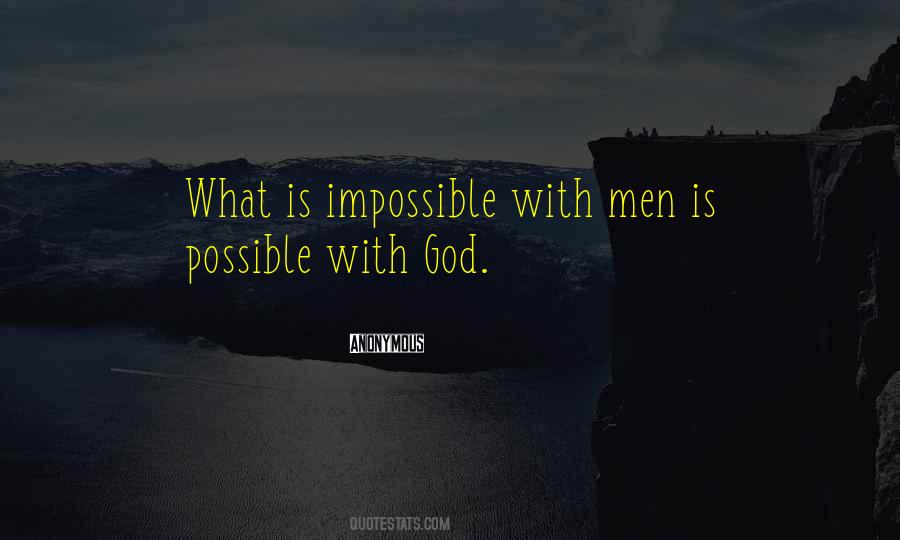 What Is Impossible Quotes #1134523