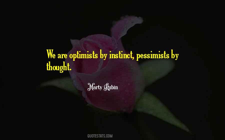 Quotes About Optimism Vs Pessimism #144738