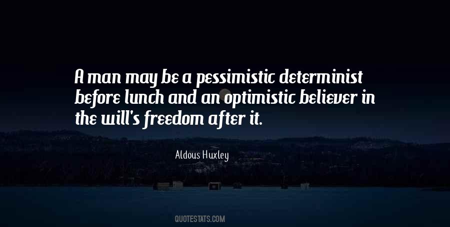 Quotes About Optimism Vs Pessimism #372493