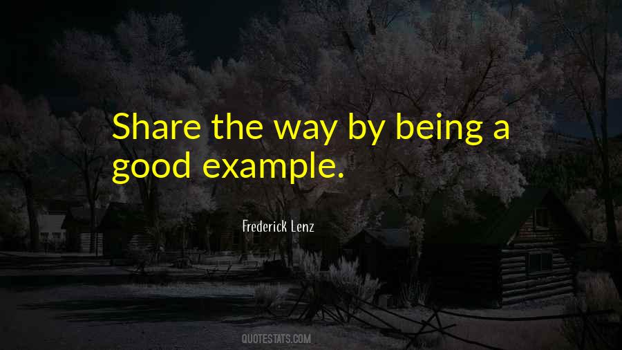 Quotes About Being A Good Example #548498