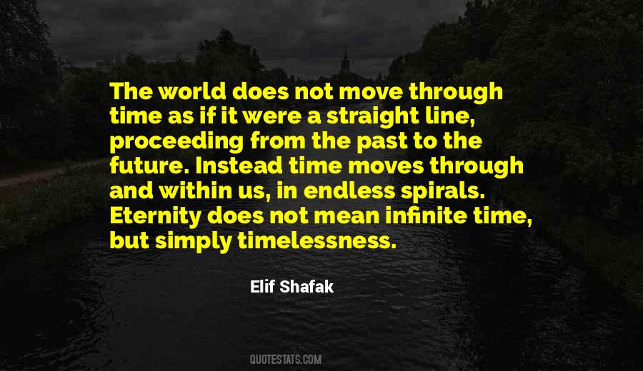 Quotes About Timelessness #409163