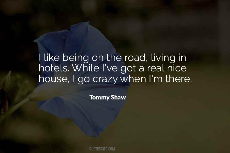 Quotes About Being Crazy #301303