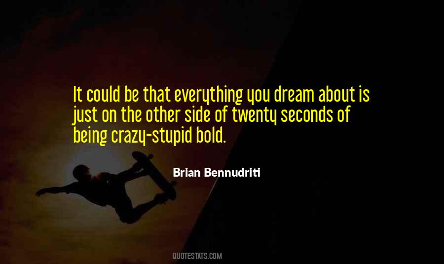 Quotes About Being Crazy #622304