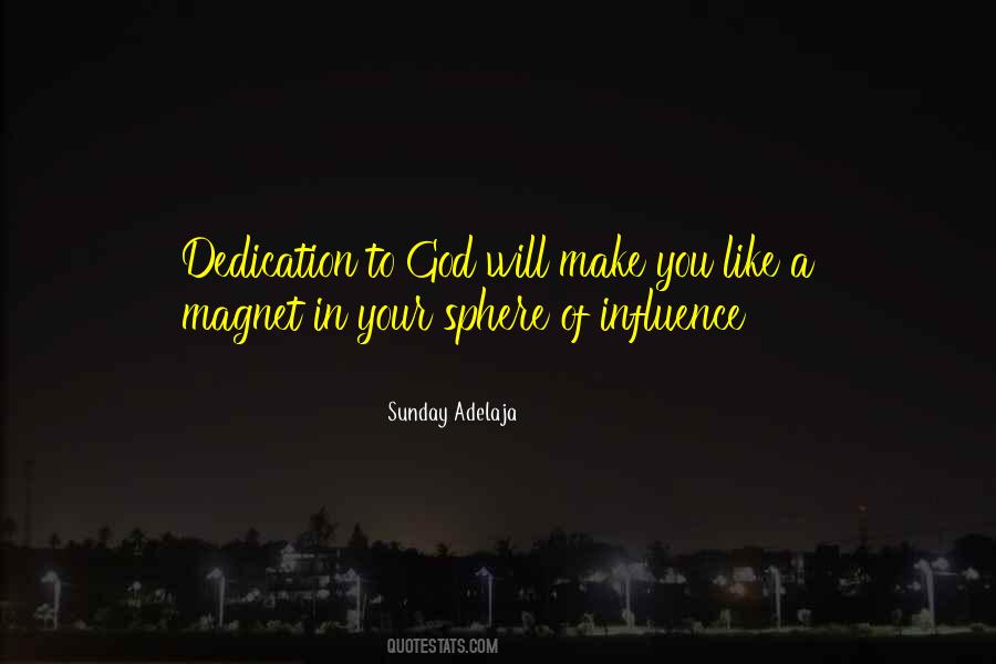 Quotes About Dedication To God #576756