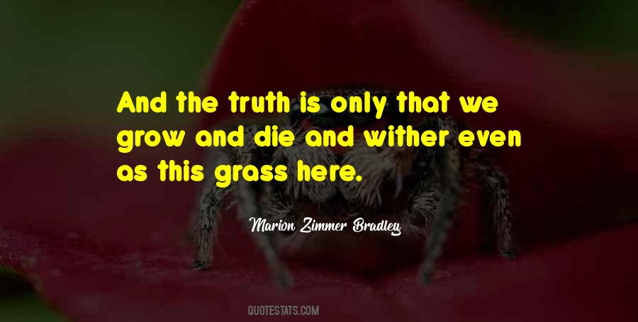 Quotes About Truth And Death #339134