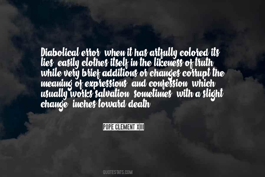 Quotes About Truth And Death #454439