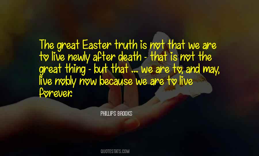 Quotes About Truth And Death #457082