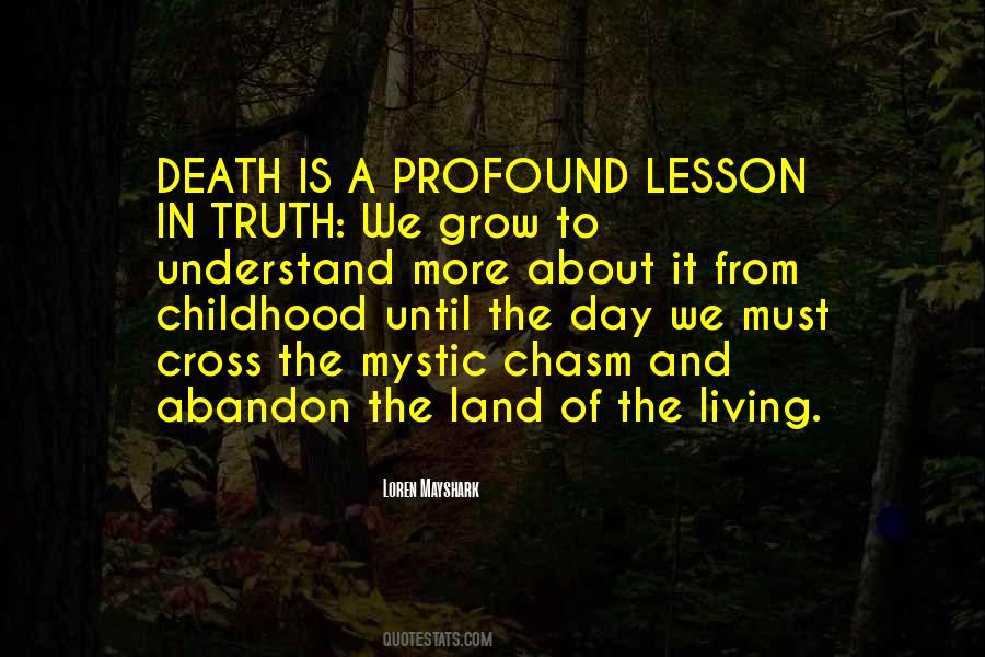 Quotes About Truth And Death #842936